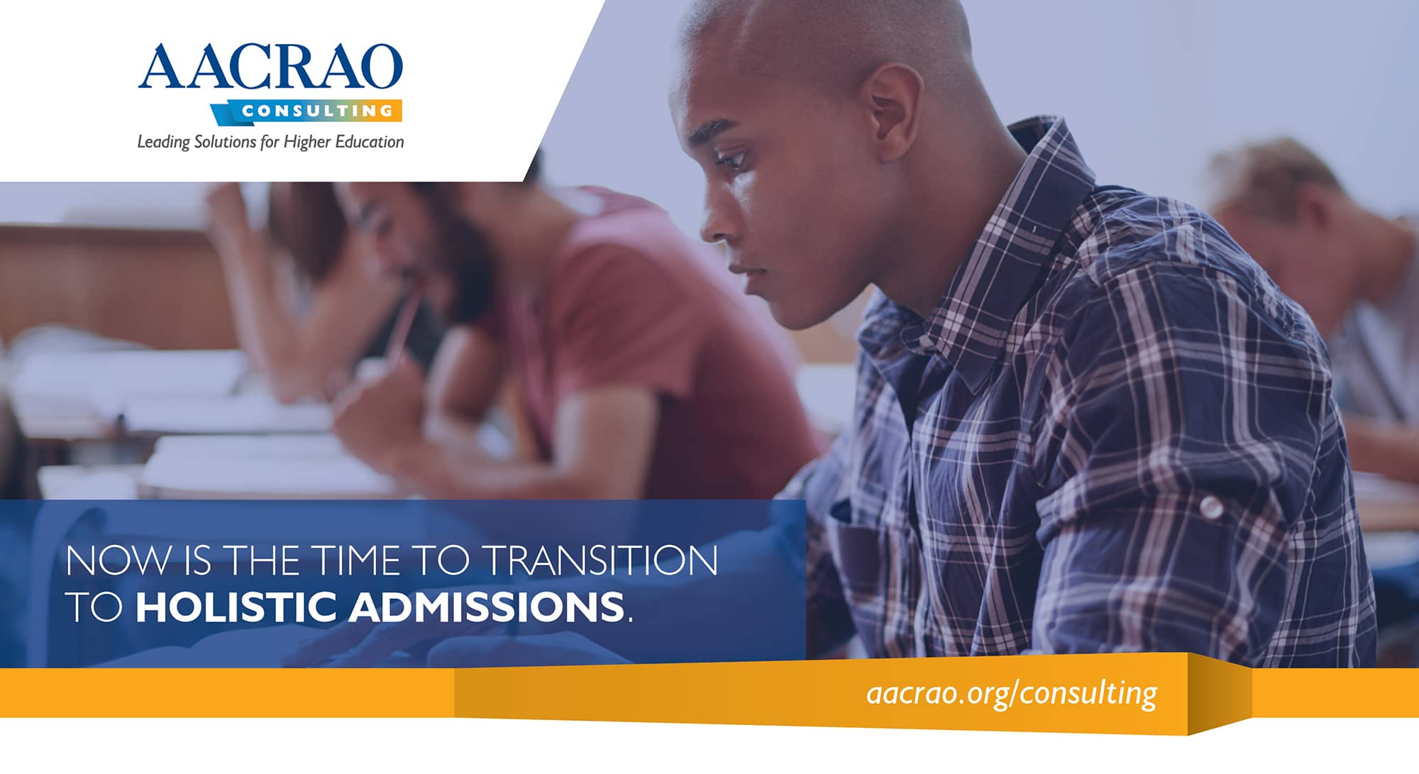 Student in the classroom, with headline: Now is the time to transition to holistic admissions.